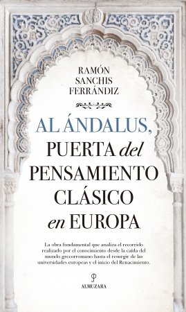 Al Ándalus, puerta del pensamiento clásico en Europa
