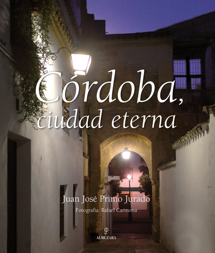 Córdoba, ciudad eterna