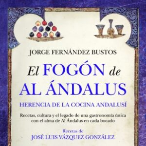 El fogón de Al Ándalus