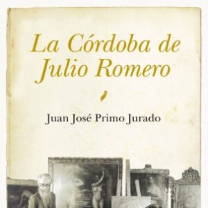 La Córdoba de Julio Romero de Torres